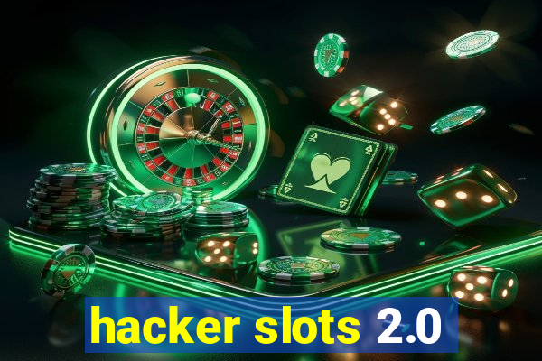 hacker slots 2.0